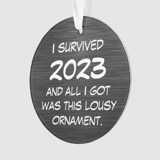 2023おもしろい年生き延びと私は全て得この悪い オーナメント (正面)