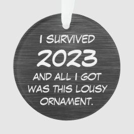2023おもしろい年生き延びと私は全て得この悪い オーナメント