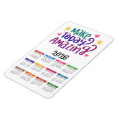 2023今日を素晴らしい作る |カレンやる気を起こさせるダー マグネット (左側)