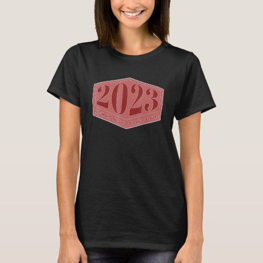 2023年の前向き見通しは順調に推移 Tシャツ (正面)