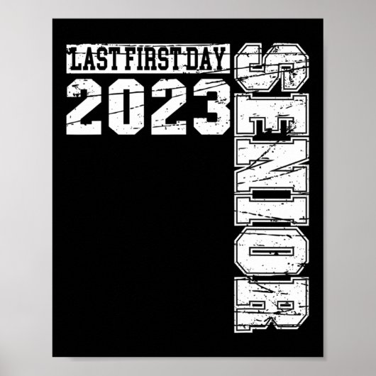 2023年の私の最後の最初の日の上級クラスに戻るSch ポスター (正面)