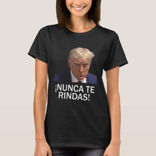 2023年トランプ威厳があるを降伏 Tシャツ (正面)