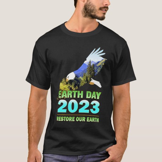 2023年ハッピーアースデイ地球を回復 Tシャツ (正面)