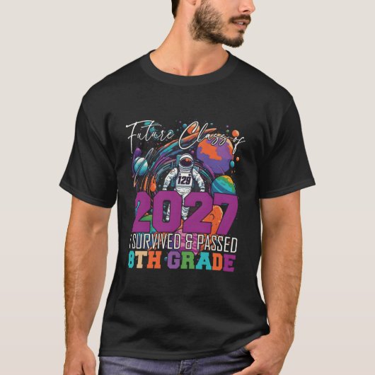 2023年卒業2027年I 8Tの生き延び将来の授業 Tシャツ (正面)