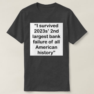 2023年生き延び第2位の銀行倒産 Tシャツ
