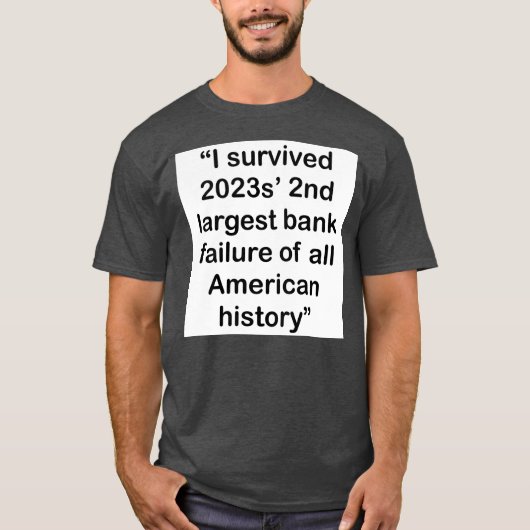 2023年生き延び第2位の銀行倒産 Tシャツ (正面)