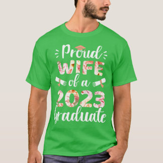 2023年誇りを持った卒卒業生の妻 Tシャツ