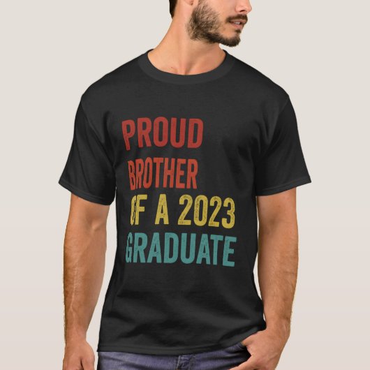 2023年誇りを持った卒卒業生の弟 Tシャツ (正面)
