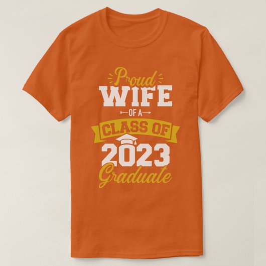 2023年誇りを持った卒業の先輩の妻 Tシャツ (デザイン正面)