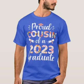 2023年誇りを持った卒業生のいとこ Tシャツ