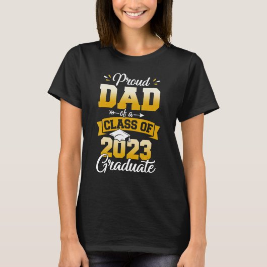 2023年誇りを持った卒業1年生のパパ Tシャツ (正面)