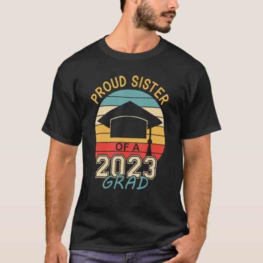 2023年誇りを持った卒業2023年卒業生の姉妹 Tシャツ (正面)