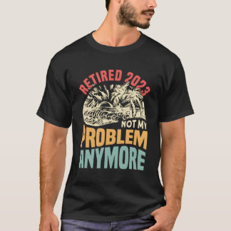 2023退職したはもう問題ではない Tシャツ
