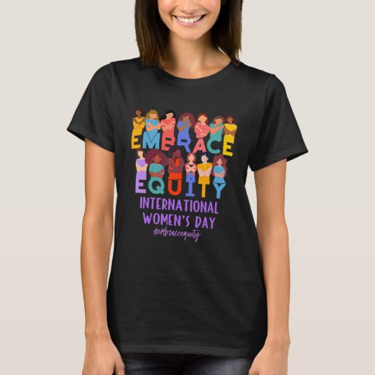 2023 International Women s Day IWD Embrace Equity Tシャツ (正面)