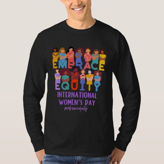 2023 International Women s Day IWD Embrace Equity Tシャツ (正面)