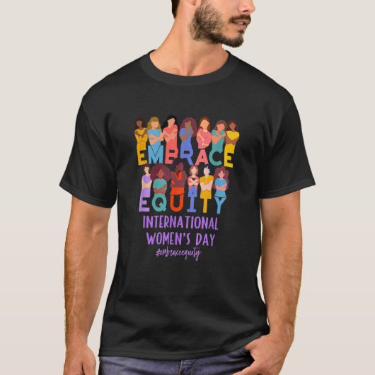 2023 International Women's Day IWD Embrace Equity Tシャツ (正面)