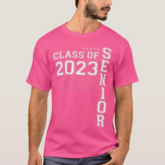 2023 Senior Class of 23 Girls Boys Women Men Ladie Tシャツ