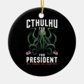 2024おもしろい年の大統領のためのCthulhu選挙 セラミックオーナメント (正面)
