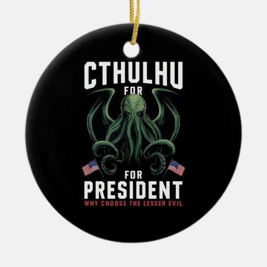 2024おもしろい年の大統領のためのCthulhu選挙 セラミックオーナメント (正面)