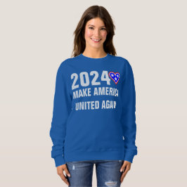 2024再びアメリカ統一されたをTシャツにする スウェットシャツ
