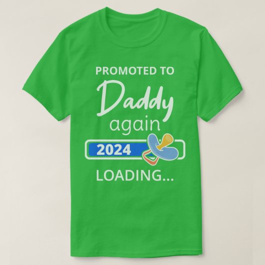 2024年に再びDaddyに昇格Loading I Tシャツ (デザイン正面)
