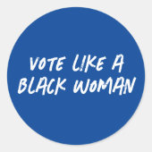 2024年に黒人のように青く投票する ラウンドシール (正面)