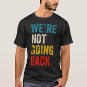 2024年のカマラハリス大統領には戻らない Tシャツ (正面)
