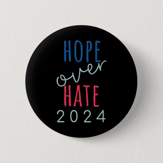 2024年のヘイトに対する希望ハリス民主党員の喜びと希望 缶バッジ (正面)