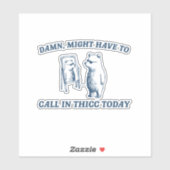 2024年のミーム2024のThiccを呼び出す必要がある シール (シート)