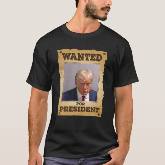 2024年の大統領に指名手配されているトランプ・マグショットNever Sur Tシャツ (正面)