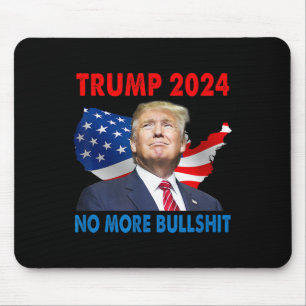 2024年の大統領のトランプはこれ以上の強気ではない マウスパッド