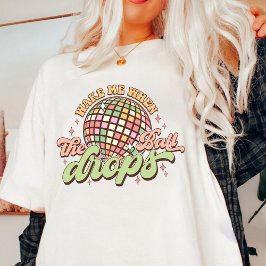 2024年の新年にボールが落ちた時に起きなさい Tシャツ