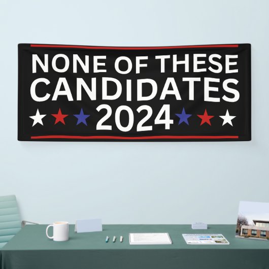 2024年の皮肉なフーおもしろいム候補なし 横断幕 (トレードショー)