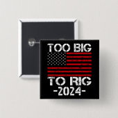2024年の選挙で大きすぎる 缶バッジ (正面&裏面)