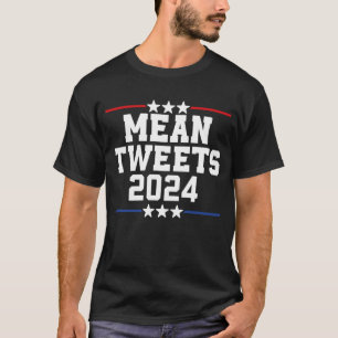 2024年のTrump 2024年の平均ツイおもしろいート、政治 Tシャツ