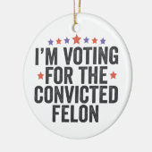 2024年トランプ選挙で有罪判決を受けたフェロンに投票 セラミックオーナメント (左)