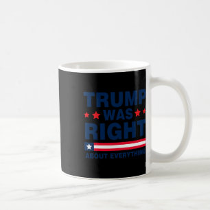 2024年ドナルド・トランプユーモア トランプは全て正しかった コーヒーマグカップ
