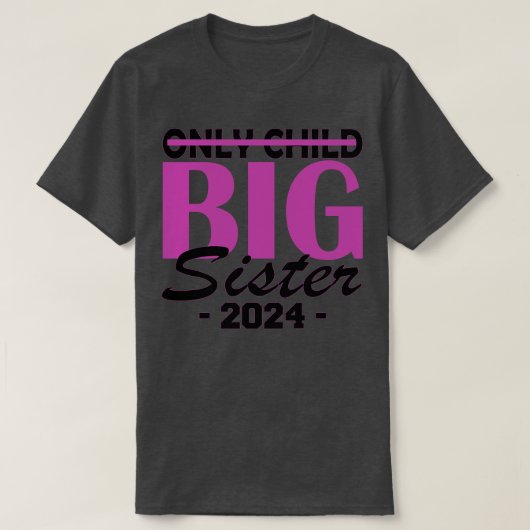 2024年唯一のチャイルドビッグシスター Tシャツ (デザイン正面)