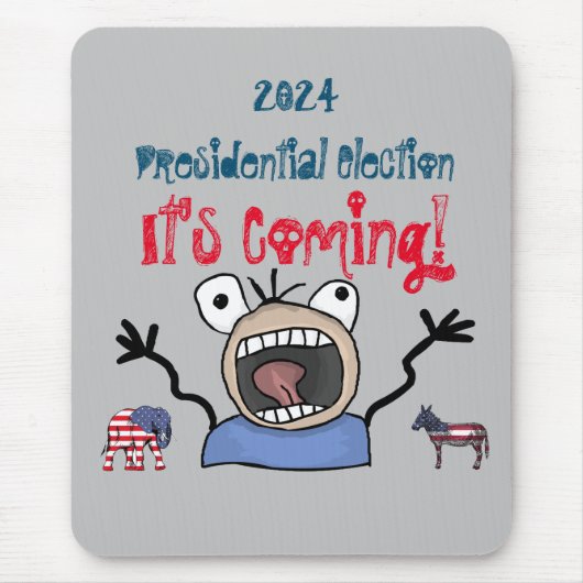 2024年大統領選挙がやってくる! マウスパッド (正面)