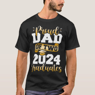 2024年誇りを持った卒業生2名24名おもしろいのパパ Tシャツ