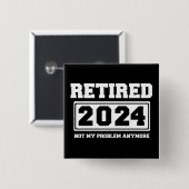 2024年退職しました 以後私の問題ではありません  缶バッジ (正面&裏面)