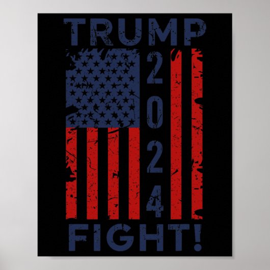 2024年 戦う 戦う 戦う - トランプ 大統領選挙 ポスター (正面)