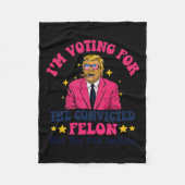 2024有罪判決を受けたフェロン – 私は投票有罪判決を受けたフェロン フリースブランケット (正面)