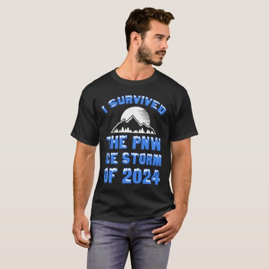 2024生き延び年のPNWアイスストーム Tシャツ (正面フル)