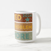 2024退職したはもう問題ではない コーヒーマグカップ (正面右)