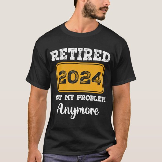 2024退職したはもう問題ではない Tシャツ (正面)