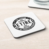 2024退職した年はもう問題じゃないおもしろい。 コースター (左側)