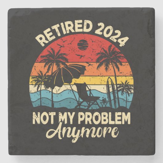 2024退職した年はもう私の問題ではないおもしろい ストーンコースター (正面)