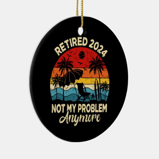 2024退職した年はもう私の問題ではないおもしろい セラミックオーナメント (右)
