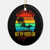2024退職した年はもう私の問題ではないおもしろい セラミックオーナメント (左)
